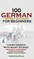100 German Short Stories for Beginners Learn German with Stories + Audio