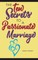 The Ten Secrets To A Passionate Marriage