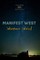 Manifest West