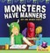 Monsters Have Manners