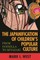 The Japanification of Children's Popular Culture