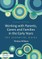 Working with Parents, Carers and Families in the Early Years
