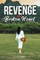 Revenge of a Broken Heart