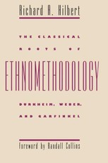 The Classical Roots of Ethnomethodology