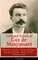 Collected Novels of Guy de Maupassant (Bel-Ami + A Life + Pierre and Jean + Strong as Death + Mont Oriol + Notre Coeur)