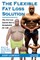 The Flexible Fat Loss Solution
