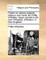 Poems on Various Subjects, Religious and Moral. by Phillis Wheatley, Negro Servant to Mr. John Wheatley, of Boston, in New-England.