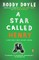 A Star Called Henry
