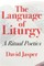 The Language of Liturgy