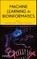 Machine Learning in Bioinformatics
