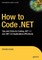 How to Code .Net