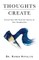 Thoughts Create