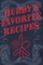 Hubby's Favorite Recipes - Add Your Own Recipe Book