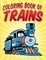 Coloring Book of Trains