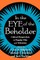 In the Eye of the Beholder