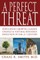 A Perfect Threat