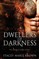 Dwellers Of Darkness