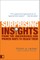 Surprising Insights from the Unchurched and Proven Ways to Reach Them