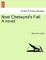 Noel Chetwynd's Fall. a Novel.