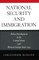 National Security and Immigration