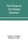 The practice in civil actions and proceedings in the Supreme Court of Pennsylvania, in the District Court and Court of Common Pleas for the city and county of Philadelphia, and in the courts of the United States (Volume I)