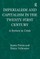 Imperialism and Capitalism in the Twenty-First Century