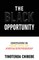 The Black Opportunity