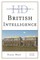 Historical Dictionary of British Intelligence, Second Edition