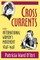 Cross Currents in the International Women's Movement, 1848-1948