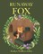 Runaway Fox