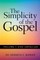 The Simplicity of the Gospel
