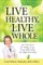 Live Healthy, Live Whole