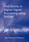 First Course in Digital Signal Processing Using Dadisp