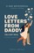 Love Letters From Daddy