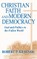Christian Faith Modern Democracy