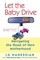 Let the Baby Drive