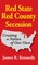 Red State - Red County Secession