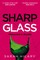 Sharp Glass