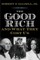 Good Rich and What They Cost Us