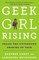 Geek Girl Rising