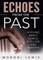 Echoes from the Past
