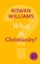 Williams, R: What is Christianity?