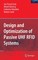 Design and Optimization of Passive UHF RFID Systems