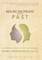 Healing the Present from the Past