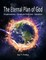 The Eternal Plan of God