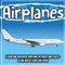Airplanes