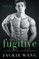 Fugitive