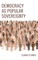 Democracy as Popular Sovereignty