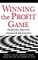Winning the Profit Game