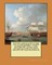 United States exploring expeditions. Voyage of the U.S. exploring squadron, commanded by Captain Charles Wilkes ... in 1838, 1839, 1840, 1841, and 1842